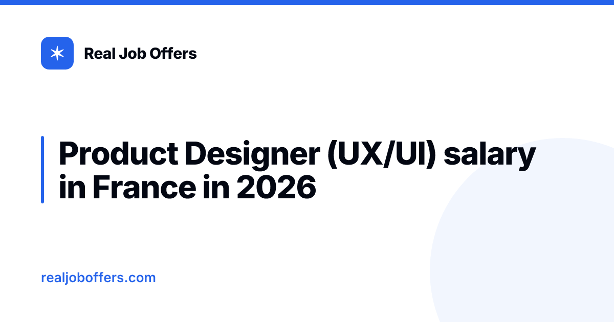 Product Designer (UX/UI) salary in France in 2026 · Real Job Offers
